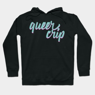 Queer Crip 2.0 Hoodie